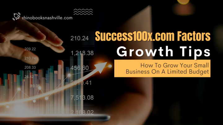 Success100x.com Factors: Guide to Growth & Skills